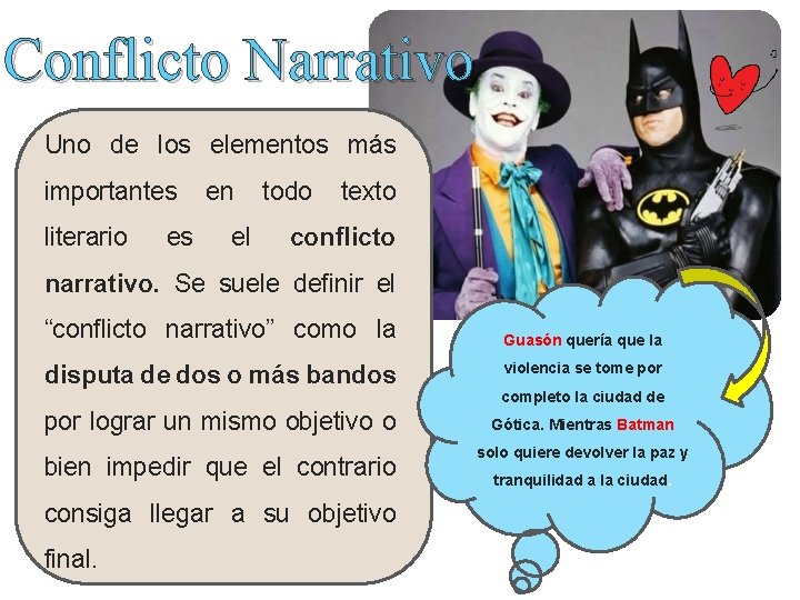 Conflicto Narrativo Objetivo Reconocer las caractersticas de los