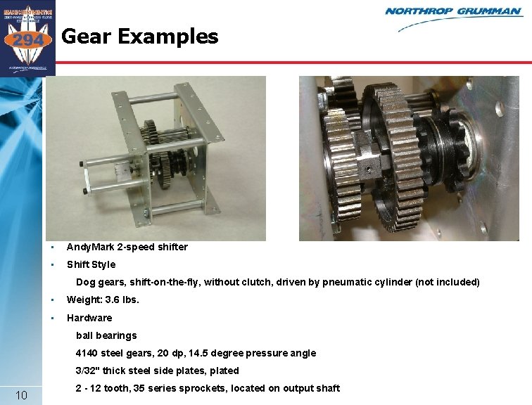 Gear Examples • Andy. Mark 2 -speed shifter • Shift Style Dog gears, shift-on-the-fly,