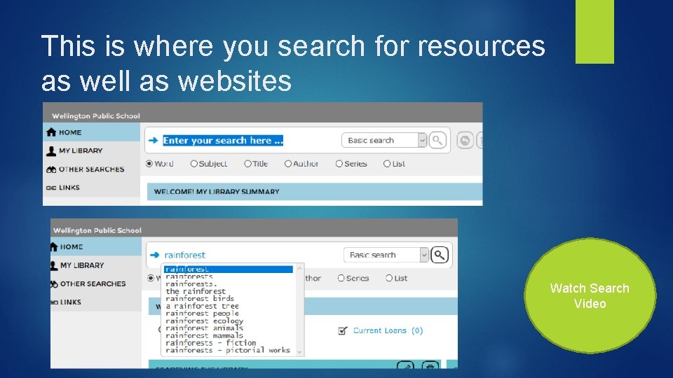 This is where you search for resources as well as websites Watch Search Video