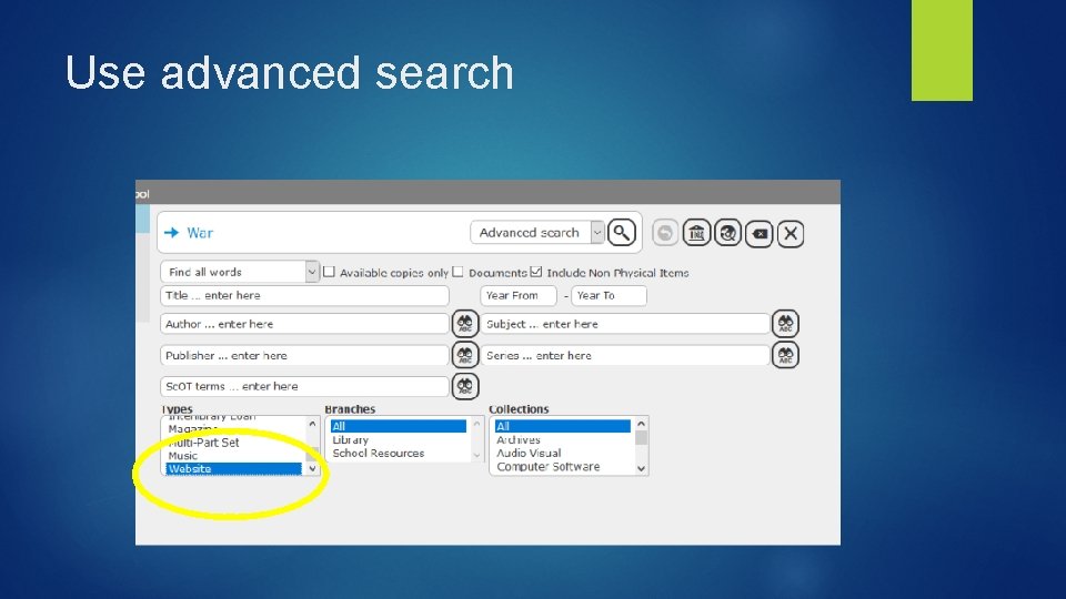 Use advanced search 