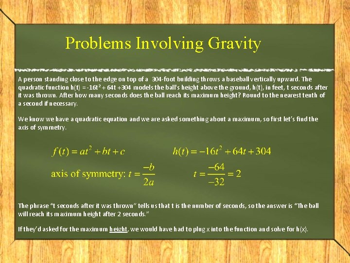 Problems Involving Gravity A person standing close to the edge on top of a