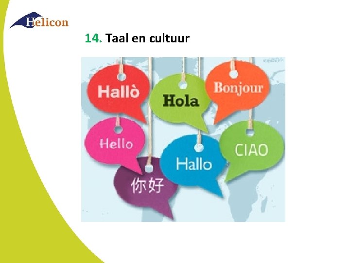 14. Taal en cultuur 14. Taal en cultuur