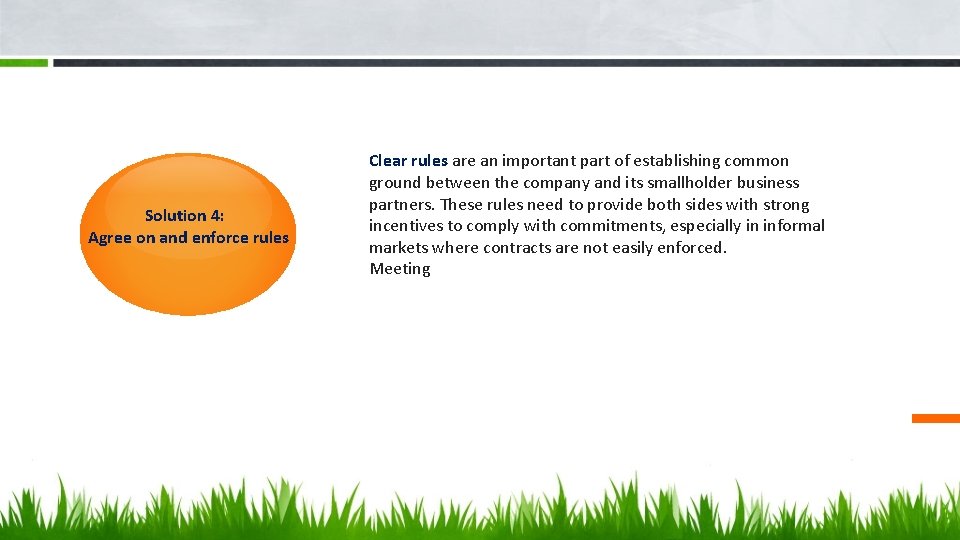 Solution 4: Agree on and enforce rules Clear rules are an important part of