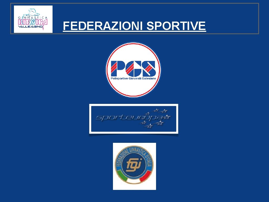 FEDERAZIONI SPORTIVE 