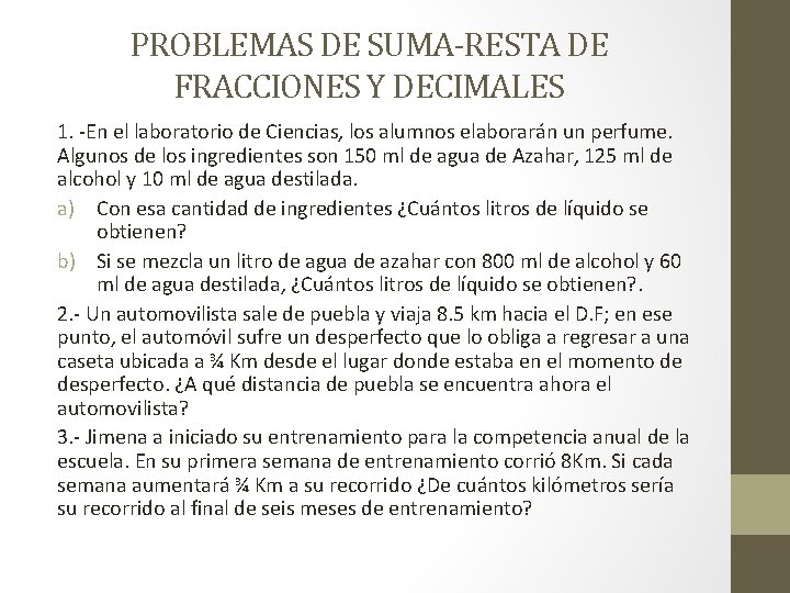 LECCIN 12 PROBLEMAS ADITIVOS CON FRACCIONES Y DECIMALES