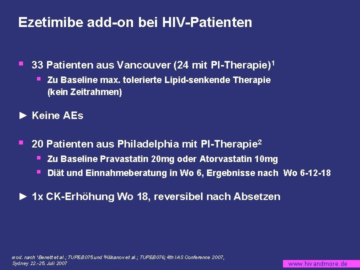 Ezetimibe add-on bei HIV-Patienten § 33 Patienten aus Vancouver (24 mit PI-Therapie)1 § Zu