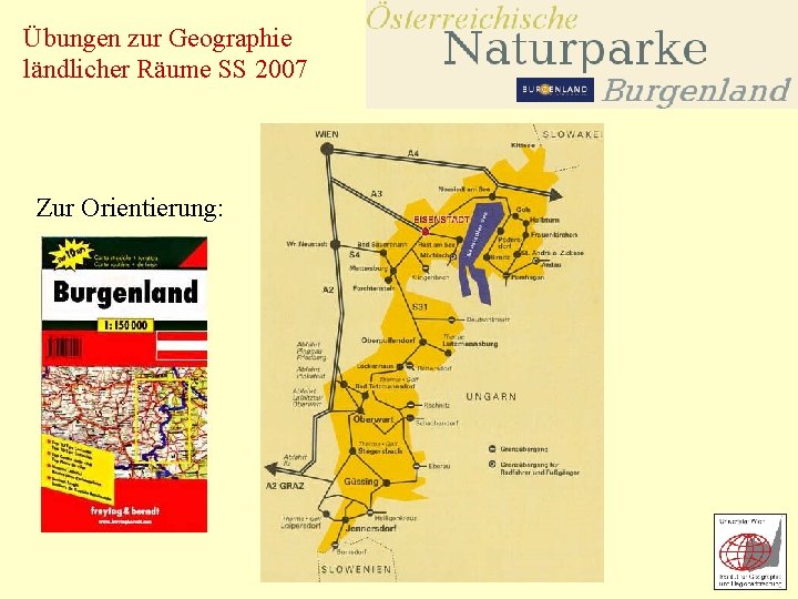 Übungen zur Geographie ländlicher Räume SS 2007 Zur Orientierung: 