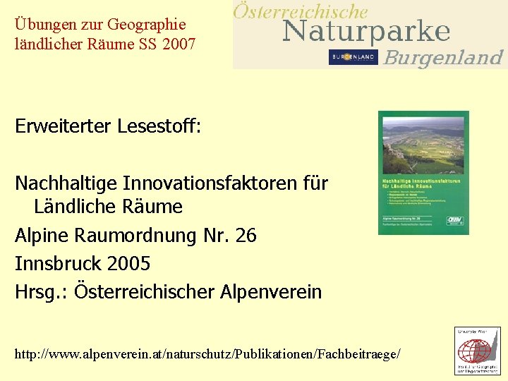 Übungen zur Geographie ländlicher Räume SS 2007 Erweiterter Lesestoff: Nachhaltige Innovationsfaktoren für Ländliche Räume