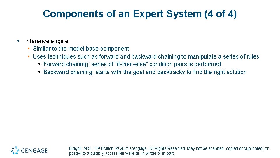 Components of an Expert System (4 of 4) • Inference engine • Similar to