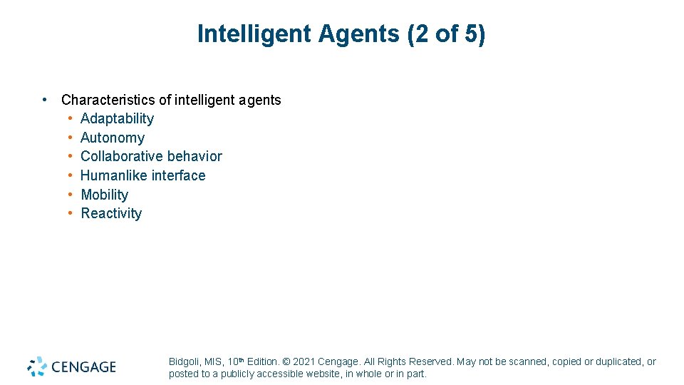 Intelligent Agents (2 of 5) • Characteristics of intelligent agents • Adaptability • Autonomy