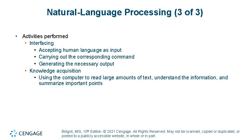 Natural-Language Processing (3 of 3) • Activities performed • Interfacing • Accepting human language