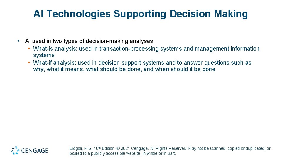 AI Technologies Supporting Decision Making • AI used in two types of decision-making analyses
