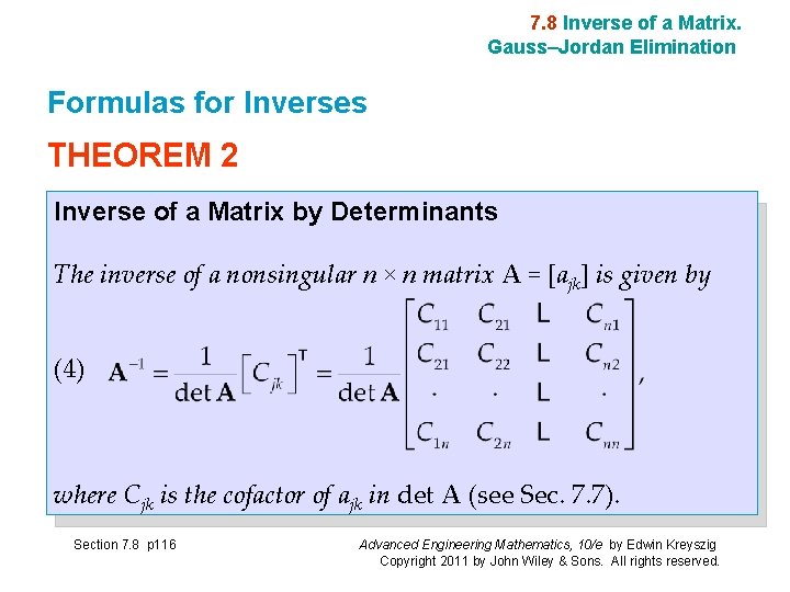 7. 8 Inverse of a Matrix. Gauss–Jordan Elimination Formulas for Inverses THEOREM 2 Inverse