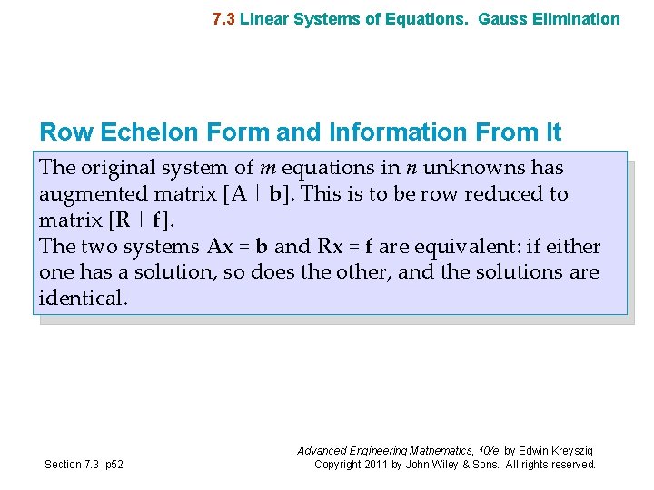 7. 3 Linear Systems of Equations. Gauss Elimination Row Echelon Form and Information From