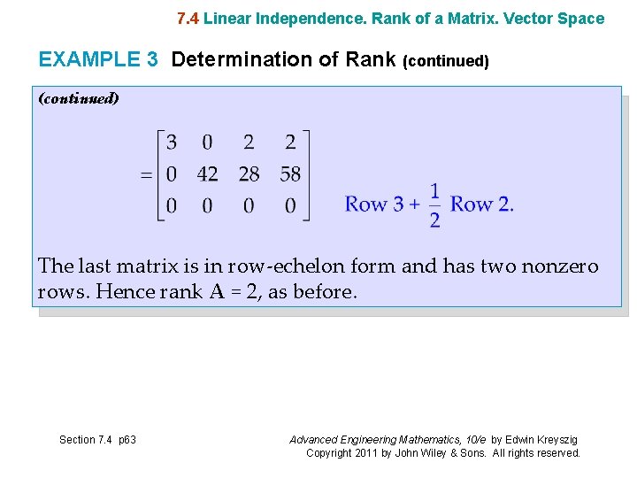 7. 4 Linear Independence. Rank of a Matrix. Vector Space EXAMPLE 3 Determination of