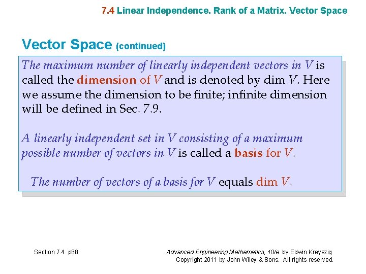 7. 4 Linear Independence. Rank of a Matrix. Vector Space (continued) The maximum number