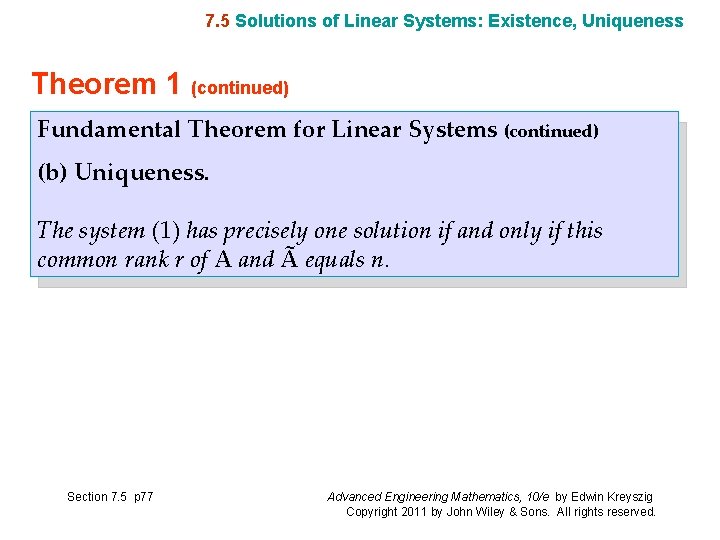 7. 5 Solutions of Linear Systems: Existence, Uniqueness Theorem 1 (continued) Fundamental Theorem for