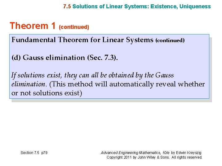 7. 5 Solutions of Linear Systems: Existence, Uniqueness Theorem 1 (continued) Fundamental Theorem for