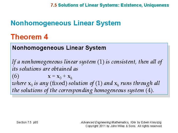 7. 5 Solutions of Linear Systems: Existence, Uniqueness Nonhomogeneous Linear System Theorem 4 Nonhomogeneous