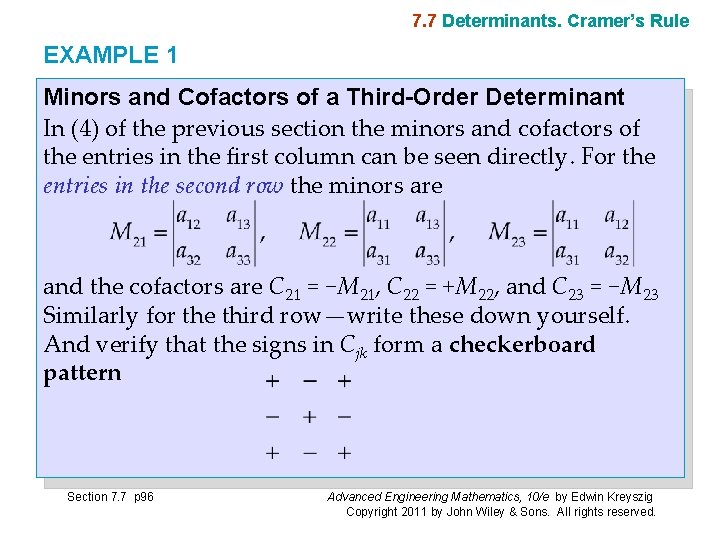 7. 7 Determinants. Cramer’s Rule EXAMPLE 1 Minors and Cofactors of a Third-Order Determinant