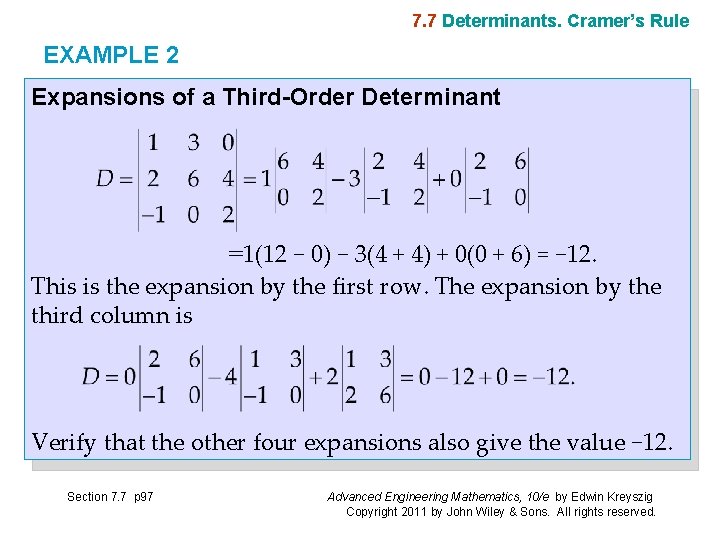 7. 7 Determinants. Cramer’s Rule EXAMPLE 2 Expansions of a Third-Order Determinant =1(12 −