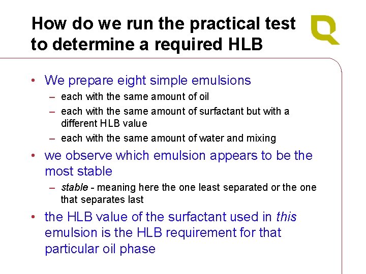 How do we run the practical test to determine a required HLB • We