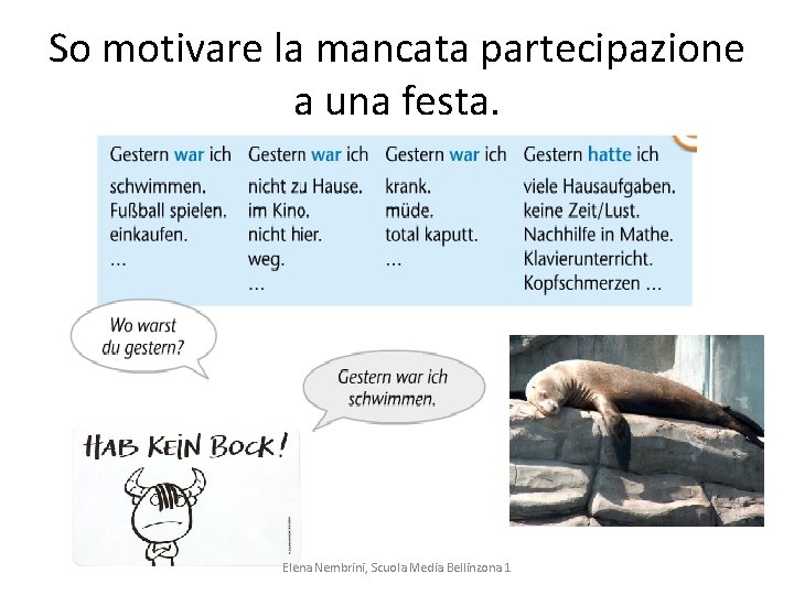 So motivare la mancata partecipazione a una festa. Elena Nembrini, Scuola Media Bellinzona 1