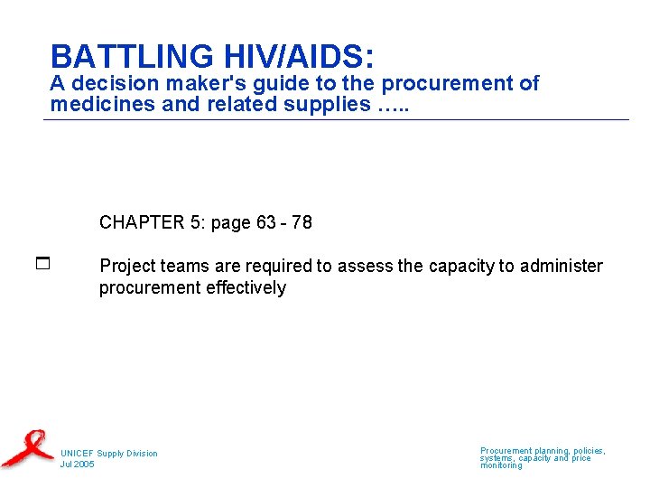 BATTLING HIV/AIDS: A decision maker's guide to the procurement of medicines and related supplies