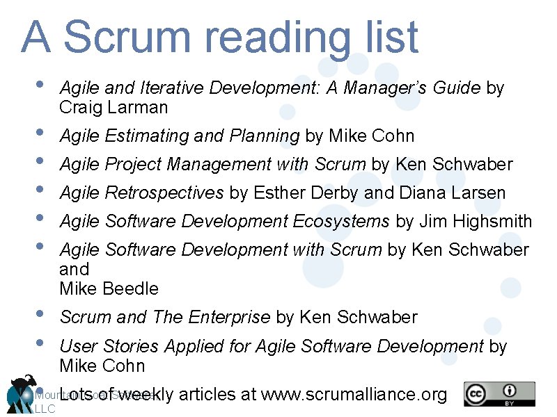A Scrum reading list • • Agile and Iterative Development: A Manager’s Guide by