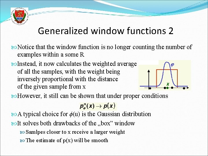 Generalized window functions 2 Notice that the window function is no longer counting the