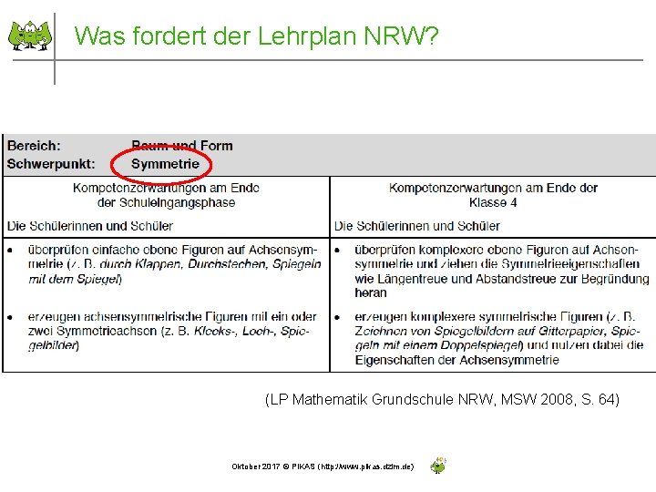 Was fordert der Lehrplan NRW? (LP Mathematik Grundschule NRW, MSW 2008, S. 64) Oktober