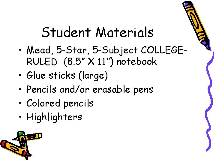 Student Materials • Mead, 5 -Star, 5 -Subject COLLEGERULED (8. 5” X 11”) notebook