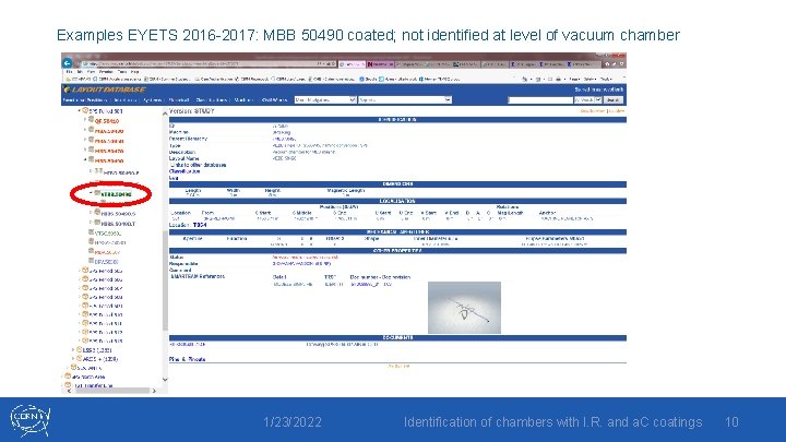 Examples EYETS 2016 -2017: MBB 50490 coated; not identified at level of vacuum chamber