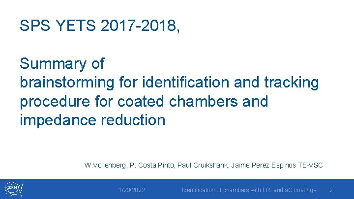 SPS YETS 2017 -2018, Summary of brainstorming for identification and tracking procedure for coated