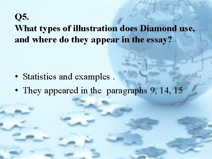 Q 5. What types of illustration does Diamond use, and where do they appear