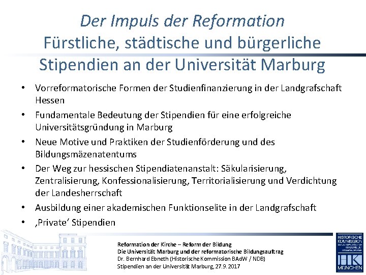 Der Impuls der Reformation Fürstliche, städtische und bürgerliche Stipendien an der Universität Marburg •
