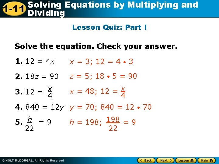 Solving Equations by Multiplying and 1 -11 Dividing Lesson Quiz: Part I Solve the