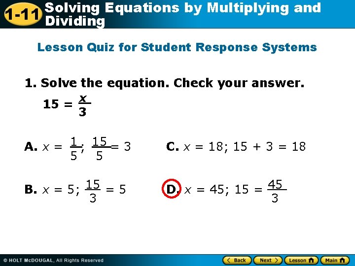 Solving Equations by Multiplying and 1 -11 Dividing Lesson Quiz for Student Response Systems
