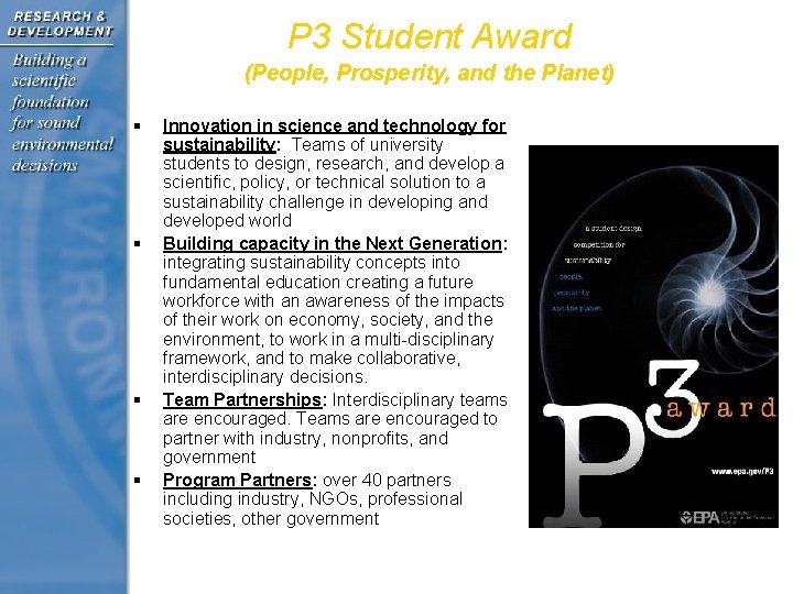 P 3 Student Award (People, Prosperity, and the Planet) § § Innovation in science
