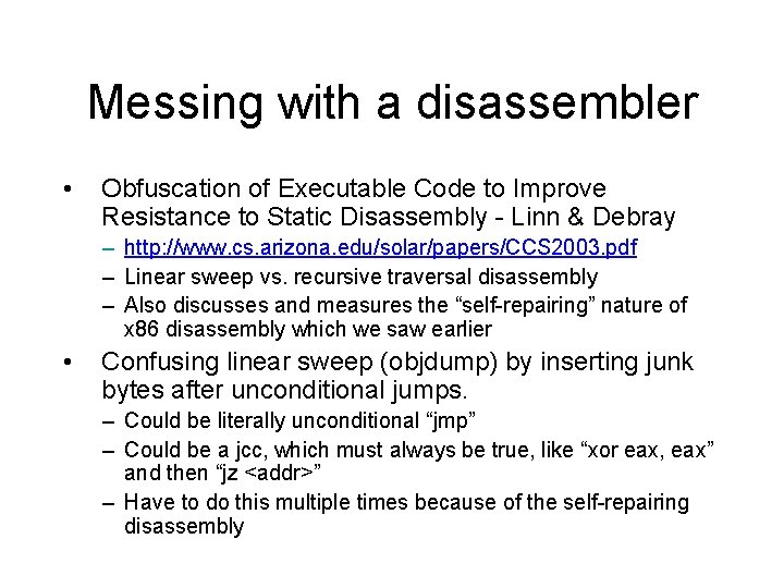Messing with a disassembler • Obfuscation of Executable Code to Improve Resistance to Static