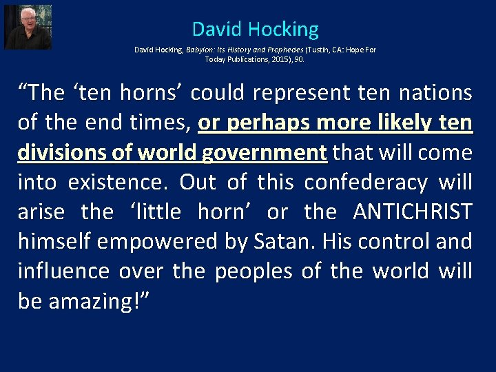 David Hocking, Babylon: Its History and Prophecies (Tustin, CA: Hope For Today Publications, 2015),