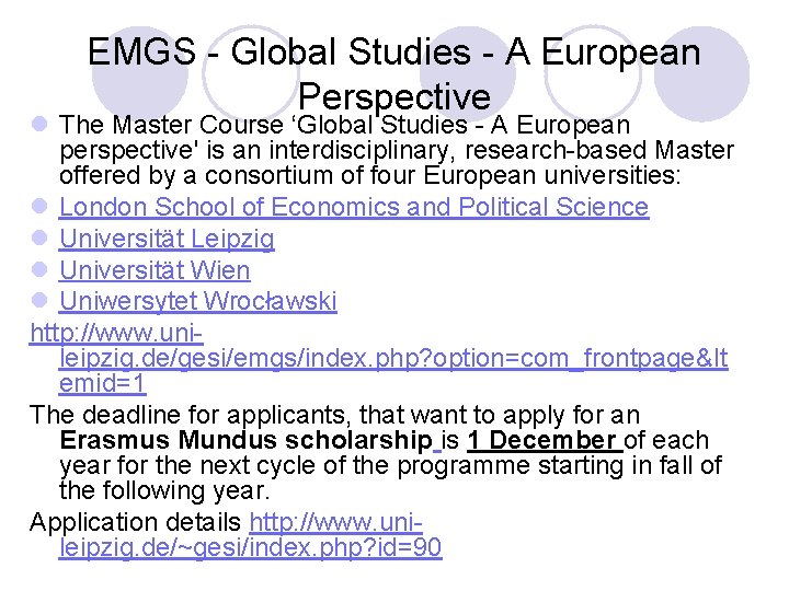 EMGS Global Studies A European Perspective l The Master Course ‘Global Studies A European