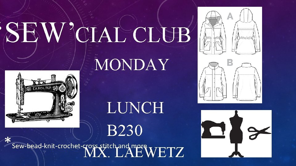 ‘SEW’CIAL CLUB MONDAY LUNCH B 230 *Sew-bead-knit-crochet-cross stitch and more MX. LAEWETZ 