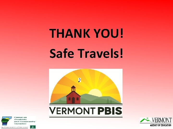 THANK YOU! Safe Travels! 