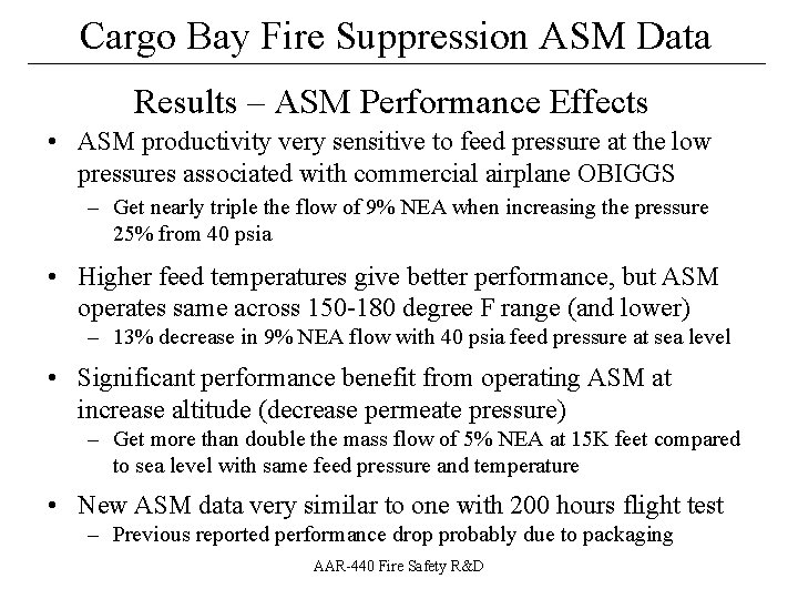 Cargo Bay Fire Suppression ASM Data ___________________ Results – ASM Performance Effects • ASM