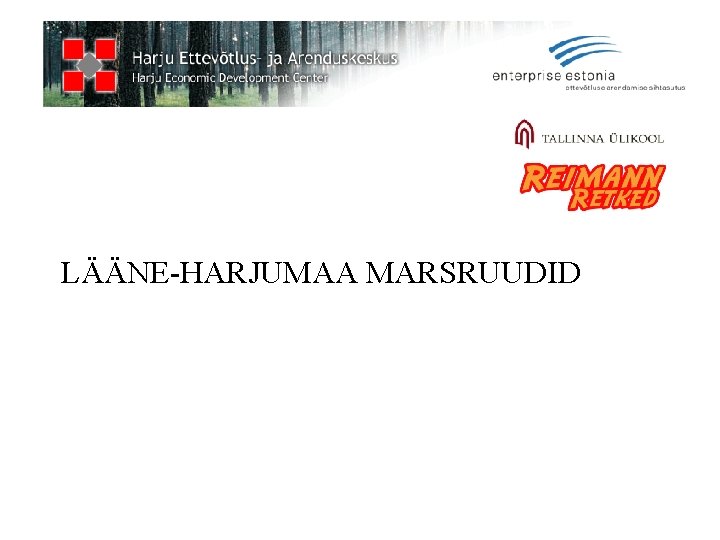 LÄÄNE-HARJUMAA MARSRUUDID 