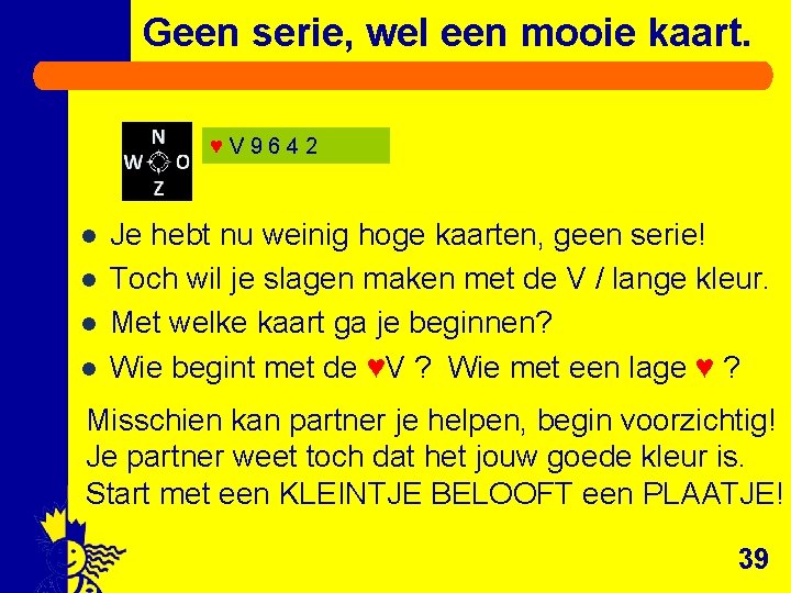 Geen serie, wel een mooie kaart. ♥V 9642 l l Je hebt nu weinig