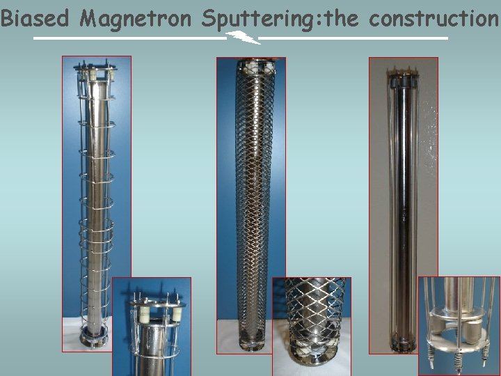 Biased Magnetron Sputtering: the construction 