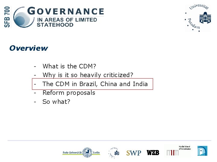 Overview - What is the CDM? Why is it so heavily criticized? The CDM