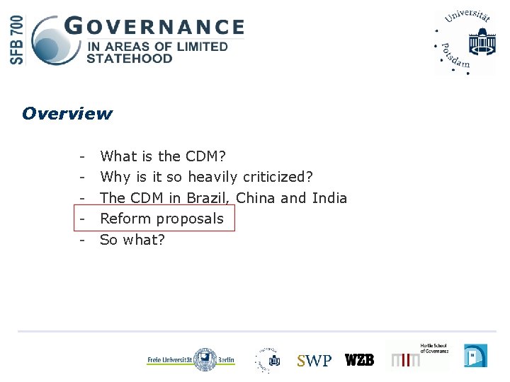 Overview - What is the CDM? Why is it so heavily criticized? The CDM